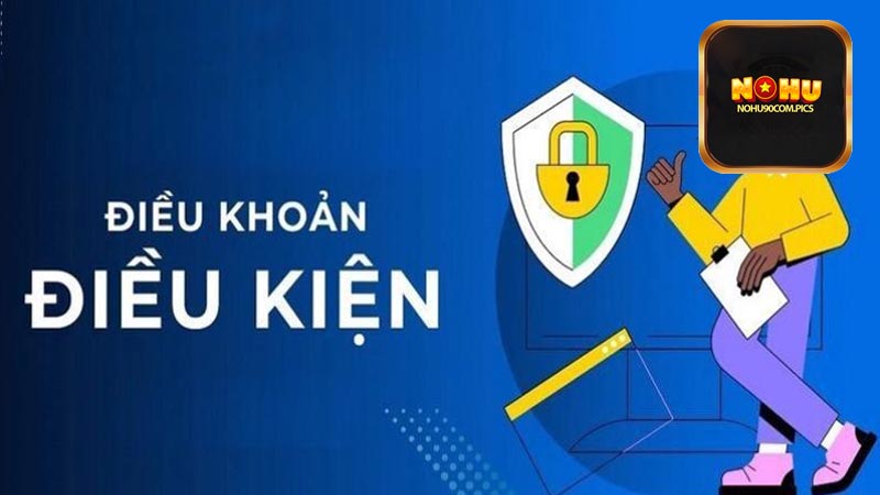 Nội dung điều khoản điều kiện Nohu90